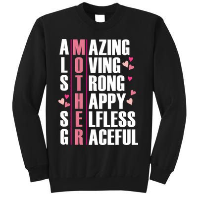 Mother Amazing Loving Strong Happy Selfless Graceful Sweatshirt