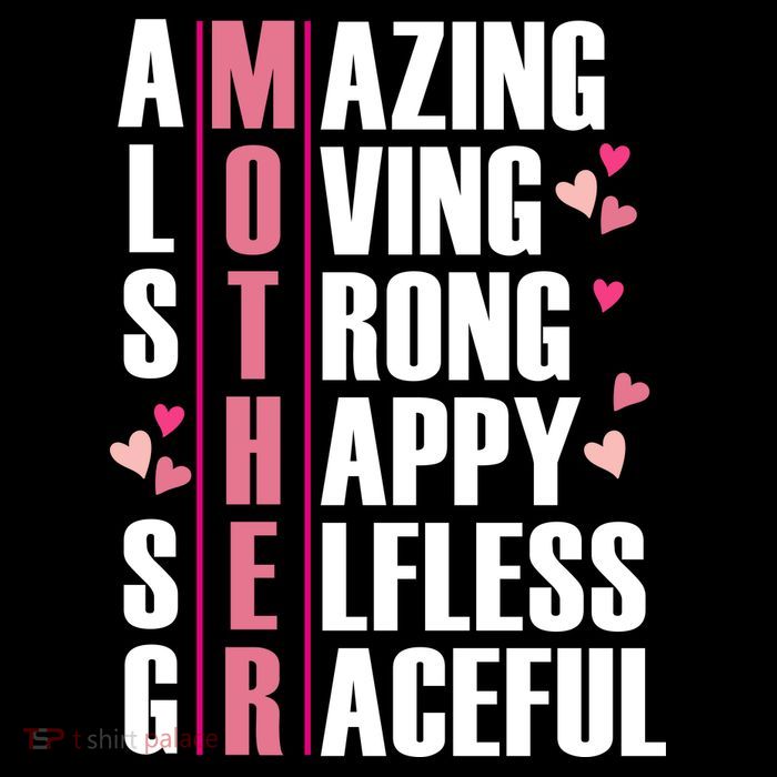 Mother Amazing Loving Strong Happy Selfless Graceful Tall T-Shirt