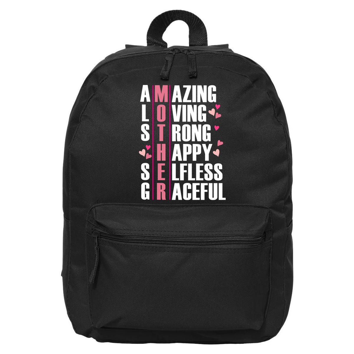 Mother Amazing Loving Strong Happy Selfless Graceful 16 in Basic Backpack