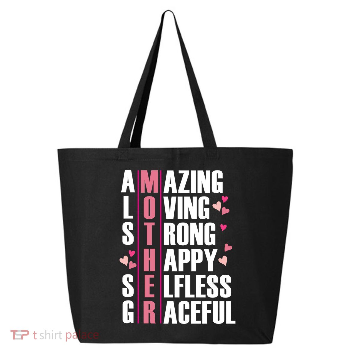 Mother Amazing Loving Strong Happy Selfless Graceful 25L Jumbo Tote