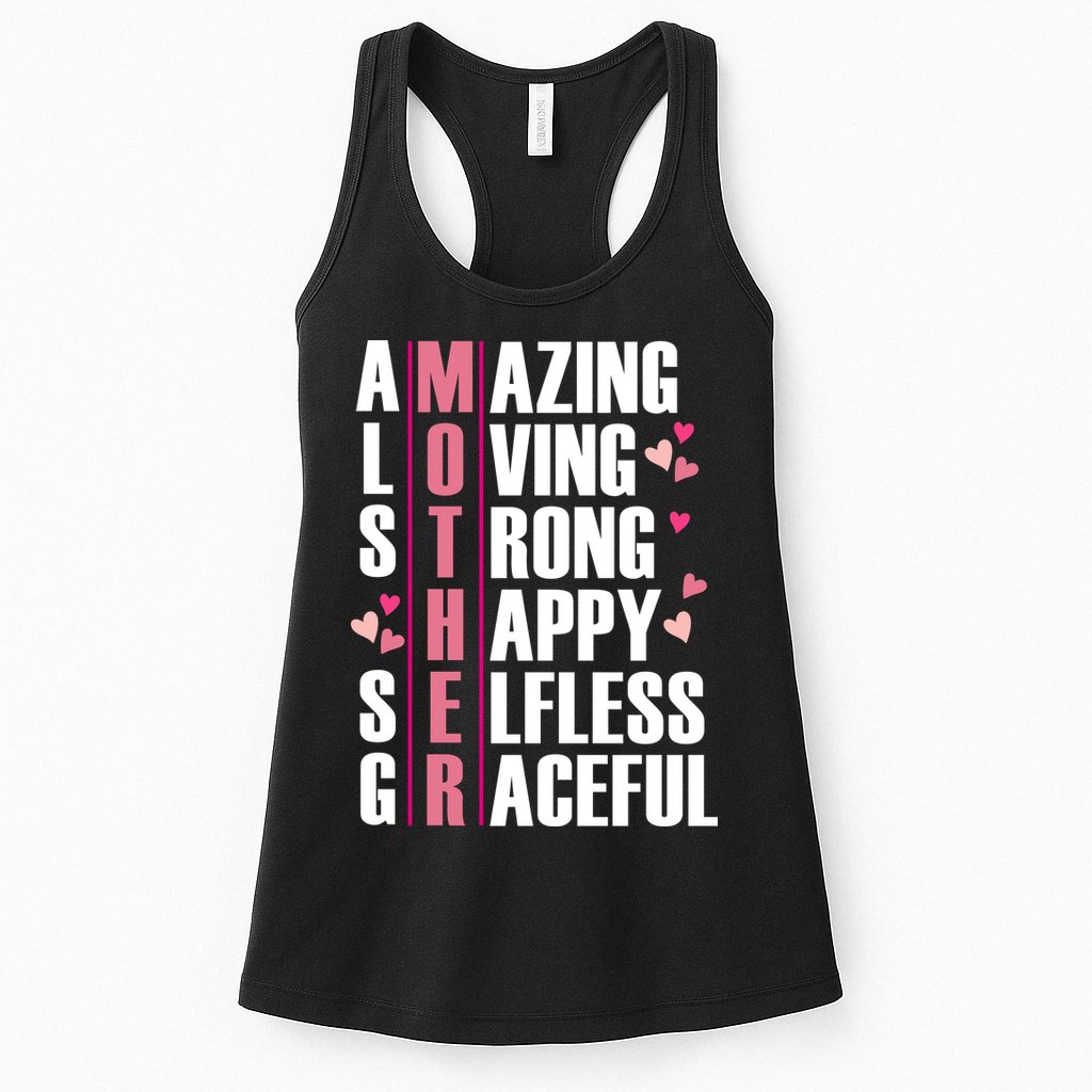 Mother Amazing Loving Strong Happy Selfless Graceful Womens Tank Top