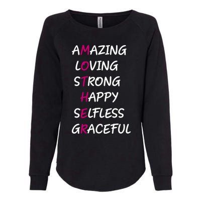 Mother Amazing Loving Strong Happy Selfless Graceful Mom Gift Womens California Wash Sweatshirt