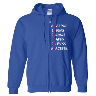 Mother Amazing Loving Strong Happy Selfless Graceful Mom Gift Full Zip Hoodie