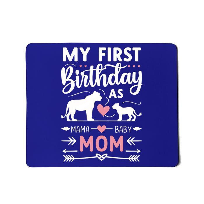 Mom And Lioness And Cub My First Birthday As A Mom Gift Mousepad