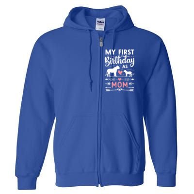 Mom And Lioness And Cub My First Birthday As A Mom Gift Full Zip Hoodie