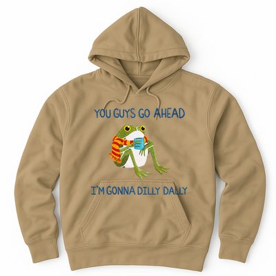 Meme Animal Lover Quote You Guys Go Ahead Funny Frog Drink Hoodie