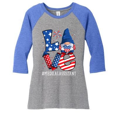 Medical Assistant Love 4th Of July Gnome Usa Patriotic Great Gift Women's Tri-Blend 3/4-Sleeve Raglan Shirt