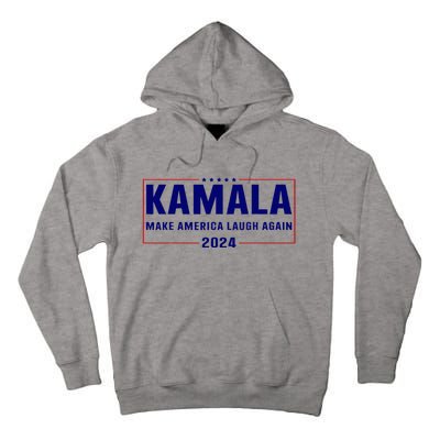 Make America Laugh Again American Flag Kamala 2024 Tall Hoodie