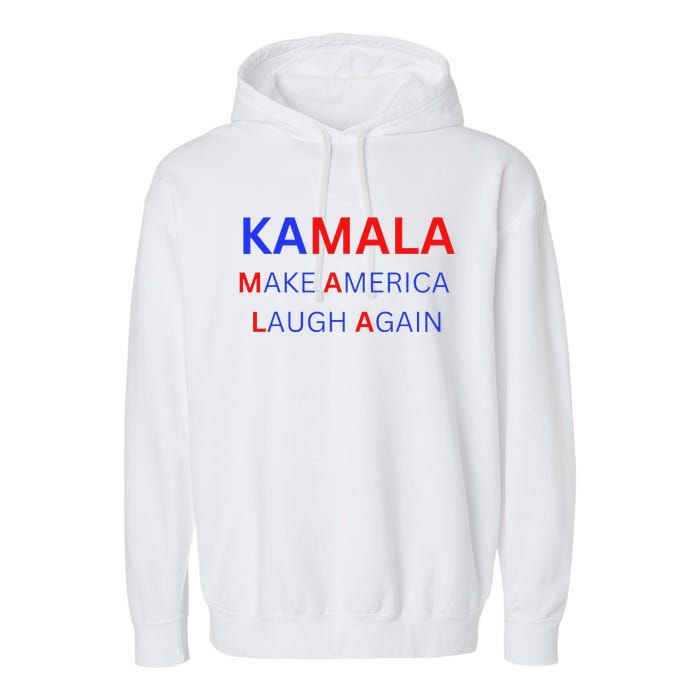 Make America Laugh Again Kamala Harris 2024 Garment-Dyed Fleece Hoodie