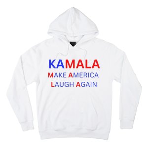 Make America Laugh Again Kamala Harris 2024 Hoodie