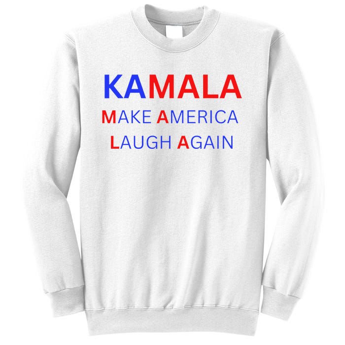 Make America Laugh Again Kamala Harris 2024 Sweatshirt