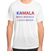 Make America Laugh Again Kamala Harris 2024 Adult ChromaSoft Performance T-Shirt