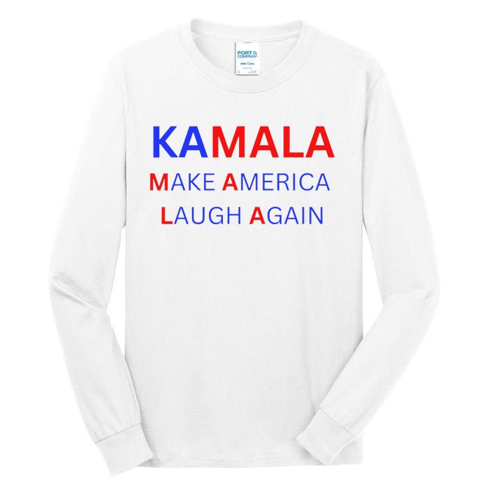 Make America Laugh Again Kamala Harris 2024 Tall Long Sleeve T-Shirt