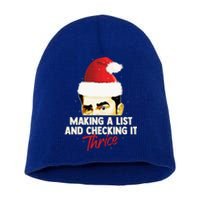 Making A List And Checking It Thrice Funny Christmas Saying Gift Short Acrylic Beanie