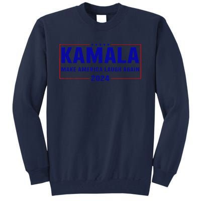 Make America Laugh Again American Flag Kamala 2024 Tall Sweatshirt