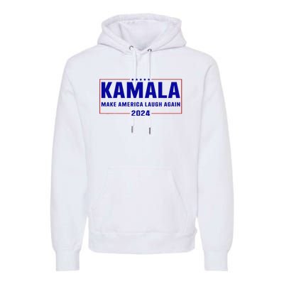 Make America Laugh Again American Flag Kamala 2024 Premium Hoodie