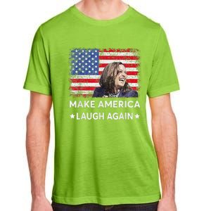 Make America Laugh Again Vote 2024 President Kamala Harris Adult ChromaSoft Performance T-Shirt