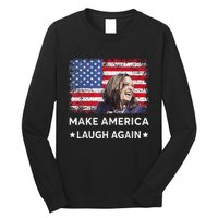 Make America Laugh Again Vote 2024 President Kamala Harris Long Sleeve Shirt