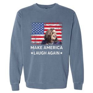 Make America Laugh Again Vote 2024 President Kamala Harris Garment-Dyed Sweatshirt