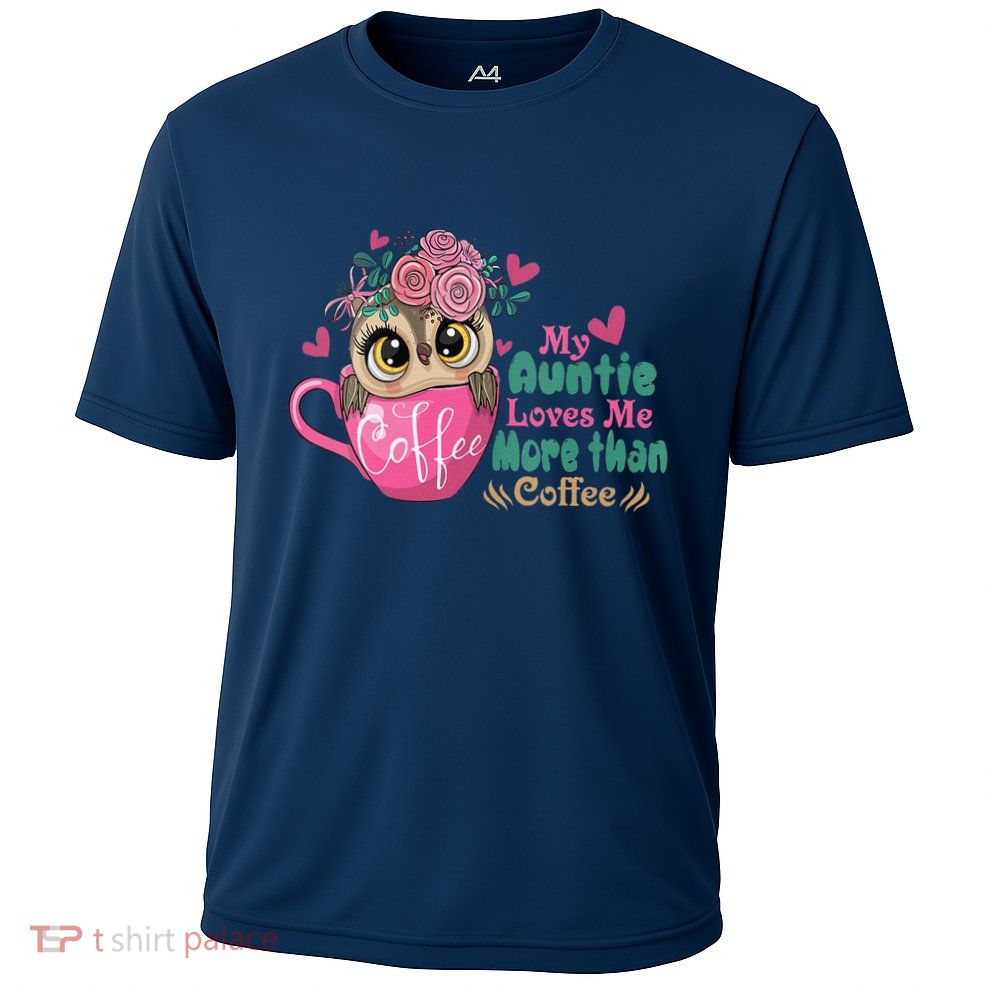 My Auntie Loves Me More Than Coffee Cooling Performance Crew T-Shirt