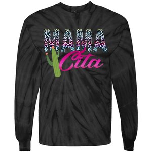 Mam Cita Mothers Day  Tie-Dye Long Sleeve Shirt