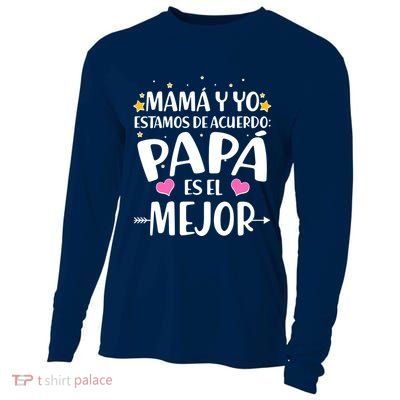 Mamá y Yo Estamos De Acuerdo Papá Es El Mejor Cooling Performance Long Sleeve Crew