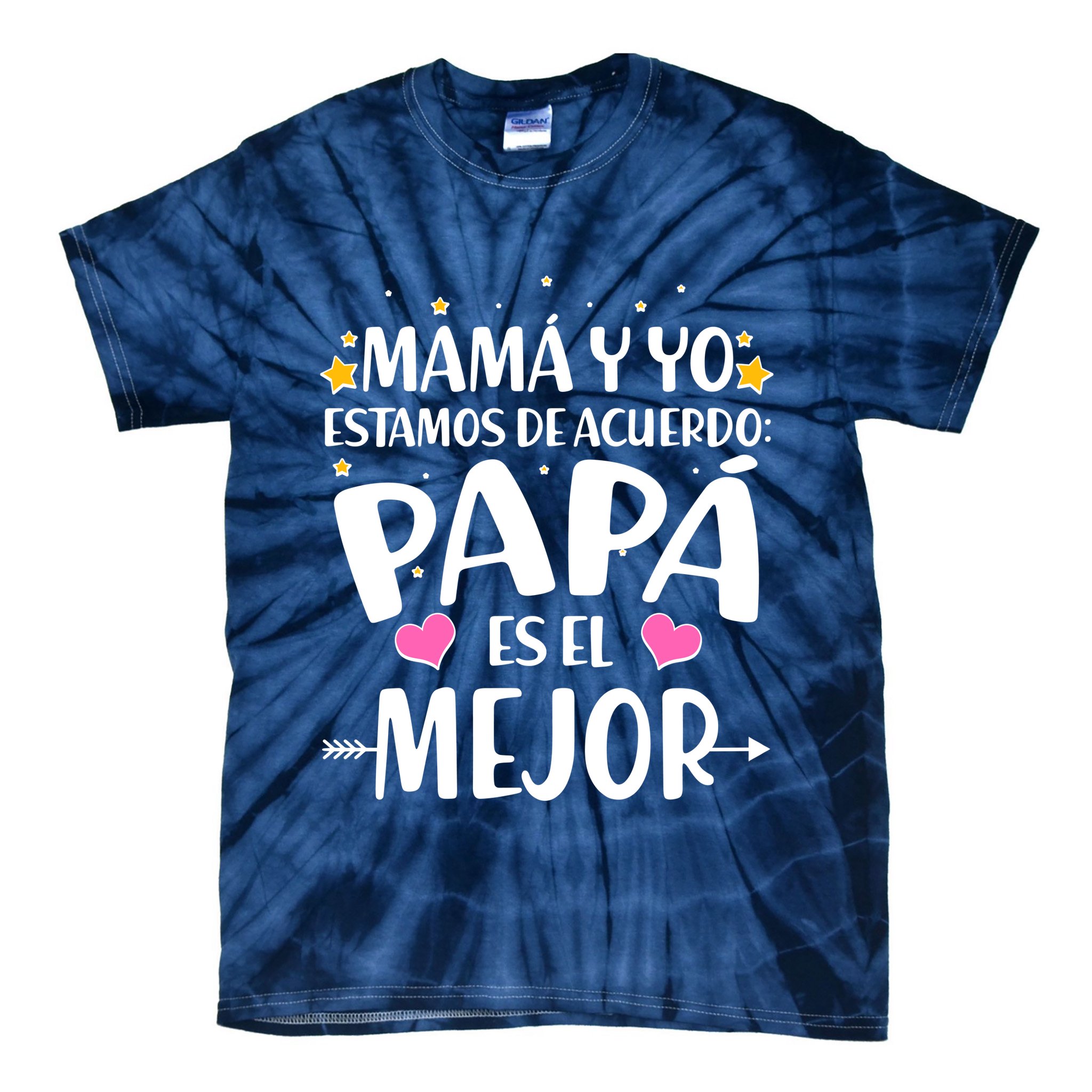 Mamá y Yo Estamos De Acuerdo Papá Es El Mejor Tie-Dye T-Shirt