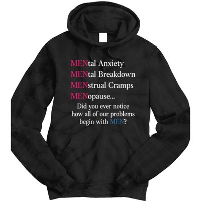 Mental Anxiety Mental Breakdown Menstrual Cramps Menopause Tie Dye Hoodie