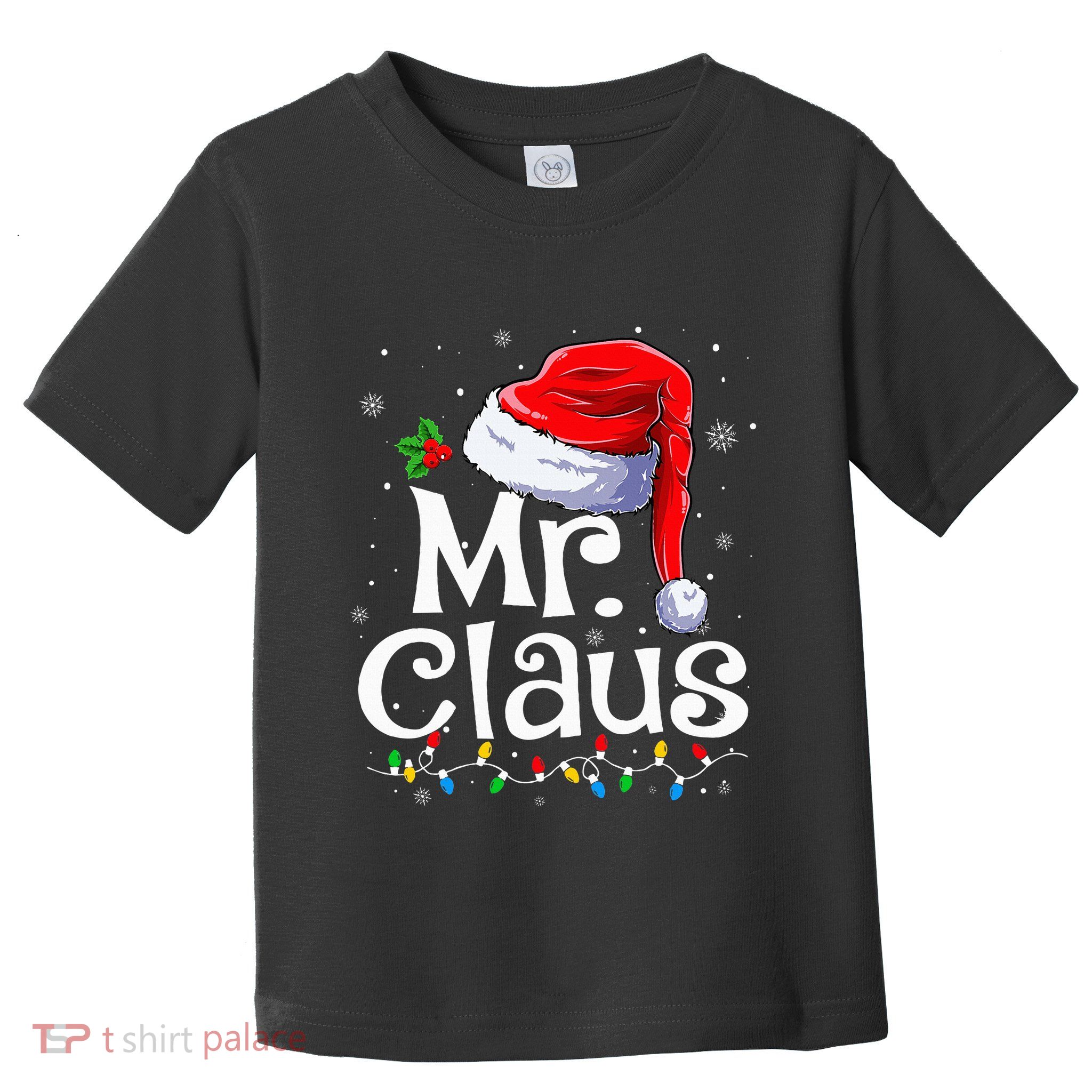 Mr And Mrs Claus Couples Matching Christmas Pajamas Santa Toddler T-Shirt