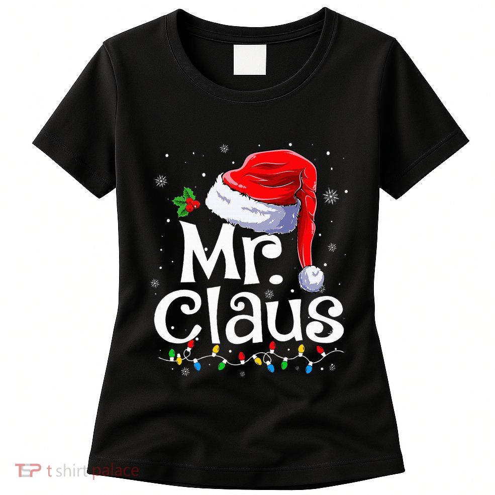 Mr And Mrs Claus Couples Matching Christmas Pajamas Santa Womens T-Shirt