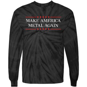 Make America Metal Again Tie-Dye Long Sleeve Shirt