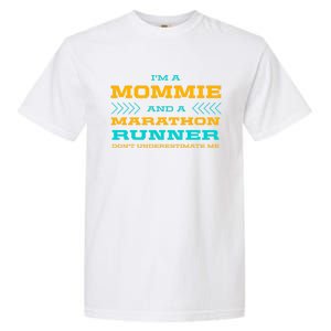 Mommie And Marathon Runner Funny Running Humor Sprinting Mom Gift Garment-Dyed Heavyweight T-Shirt