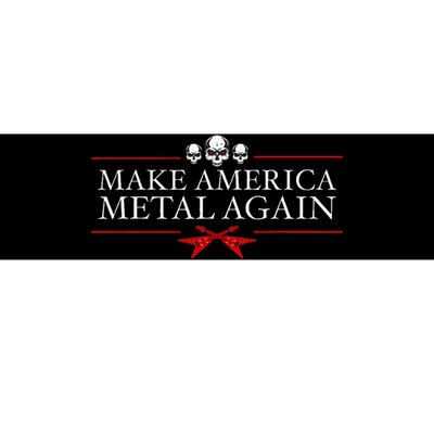 Make America Metal Again Trump Rock Heavy Music Thrash Bumper Sticker