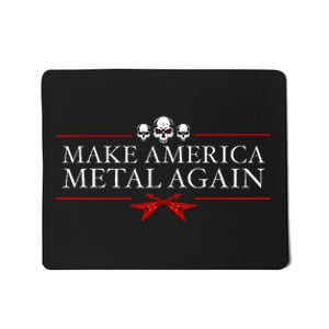 Make America Metal Again Trump Rock Heavy Music Thrash Mousepad