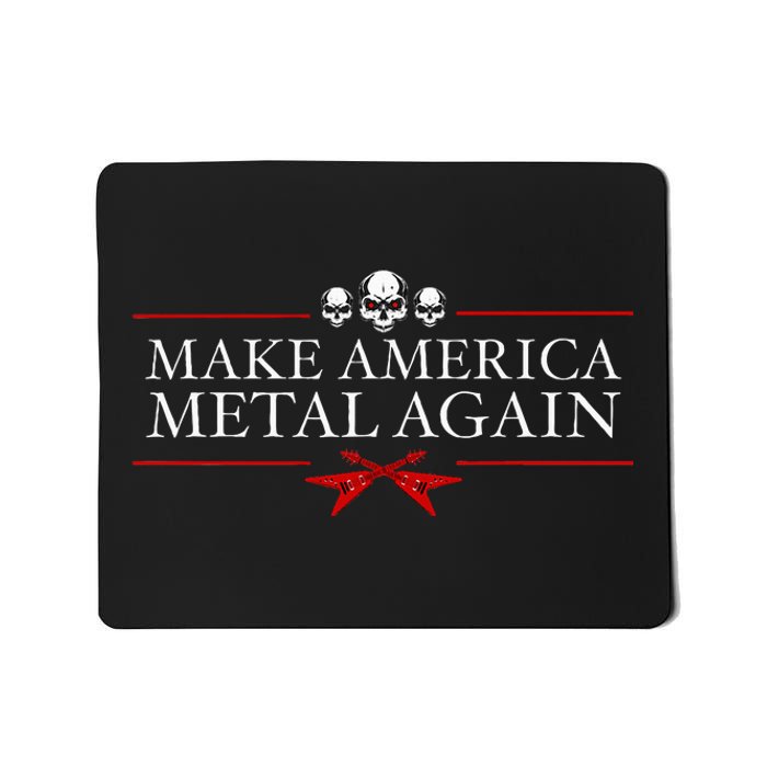 Make America Metal Again Trump Rock Heavy Music Thrash Mousepad