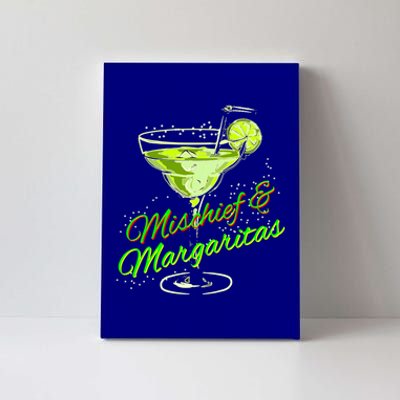 Mischief And Margaritas For Sophisticated Party Ladies Funny Gift Canvas