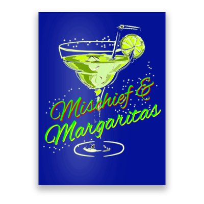 Mischief And Margaritas For Sophisticated Party Ladies Funny Gift Poster