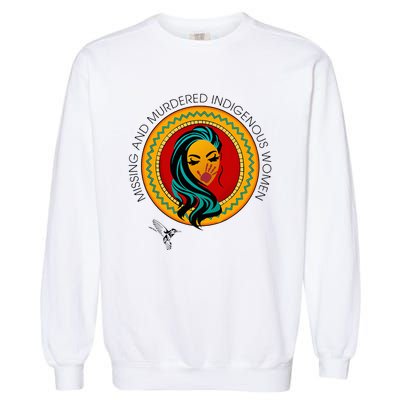 Missing And Murdered Indigenous Women Native American Garment-Dyed Sweatshirt