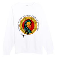 Missing And Murdered Indigenous Women Native American Premium Crewneck Sweatshirt