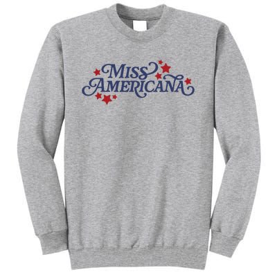 Miss Americana Tall Sweatshirt