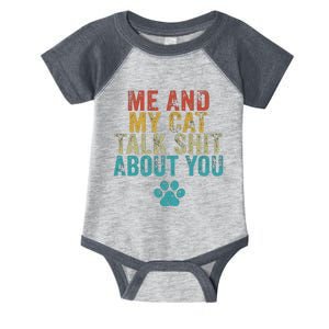 Me And My Cat Talk Shit About You Funny Workout Gym Mom Premium Infant Baby Jersey Bodysuit