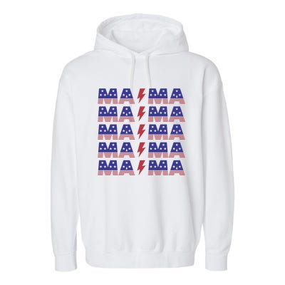 Mama American Mom For Mom And Grandma Great Gift Garment-Dyed Fleece Hoodie