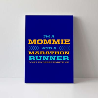 Mommie And Marathon Runner Funny Running Humor Sprinting Mom Gift Canvas