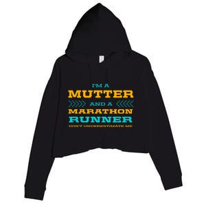 Mutter And Marathon Runner Funny Running Humor Sprinting Mom Gift Crop Fleece Hoodie