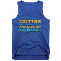 Mutter And Marathon Runner Funny Running Humor Sprinting Mom Gift Tank Top