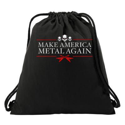 Make America Metal Again Trump Rock Heavy Music Thrash Gift Drawstring Bag