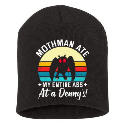 Mothman Ate My Entire Ass Vintage Mothman Cryptid Funny Short Acrylic Beanie