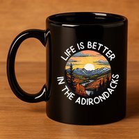 Moose Adirondack Mountains Life Is Better In The Adirondacks 11oz C Handle Ceramic Mug