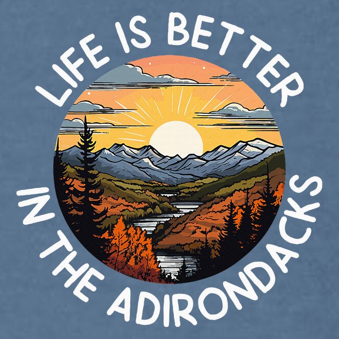 Moose Adirondack Mountains Life Is Better In The Adirondacks Garment-Dyed Sweatshirt