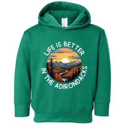 Moose Adirondack Mountains Life Is Better In The Adirondacks Toddler Hoodie